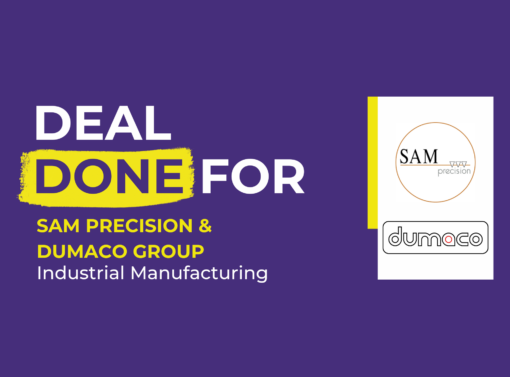 Deal done - Aeternus - SAM Precision - Dumaco Group